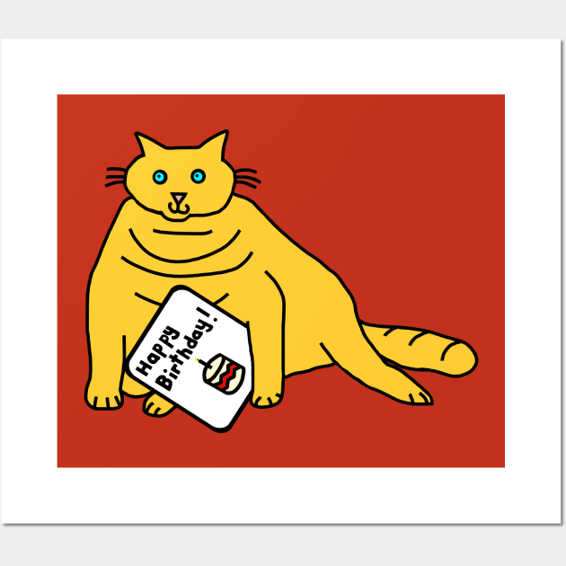 Chonk Cat says Happy Birthday Wall Art by ellenhenryart